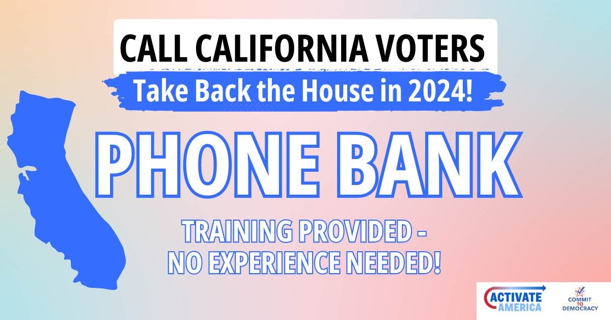 Call CA Voters to Take Back the House! · Mobilize